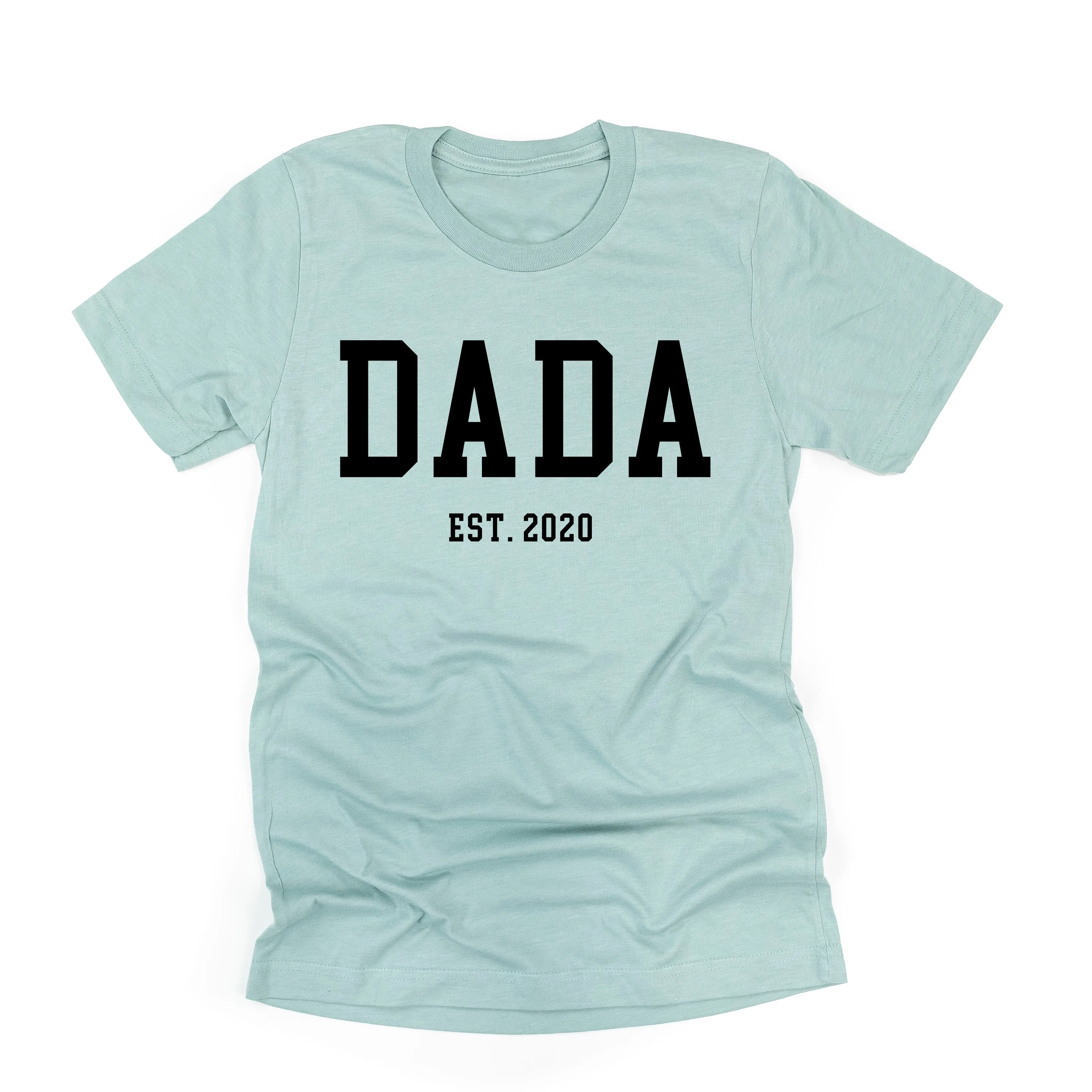 DADA - EST. (Select Your Year) - Unisex Tee