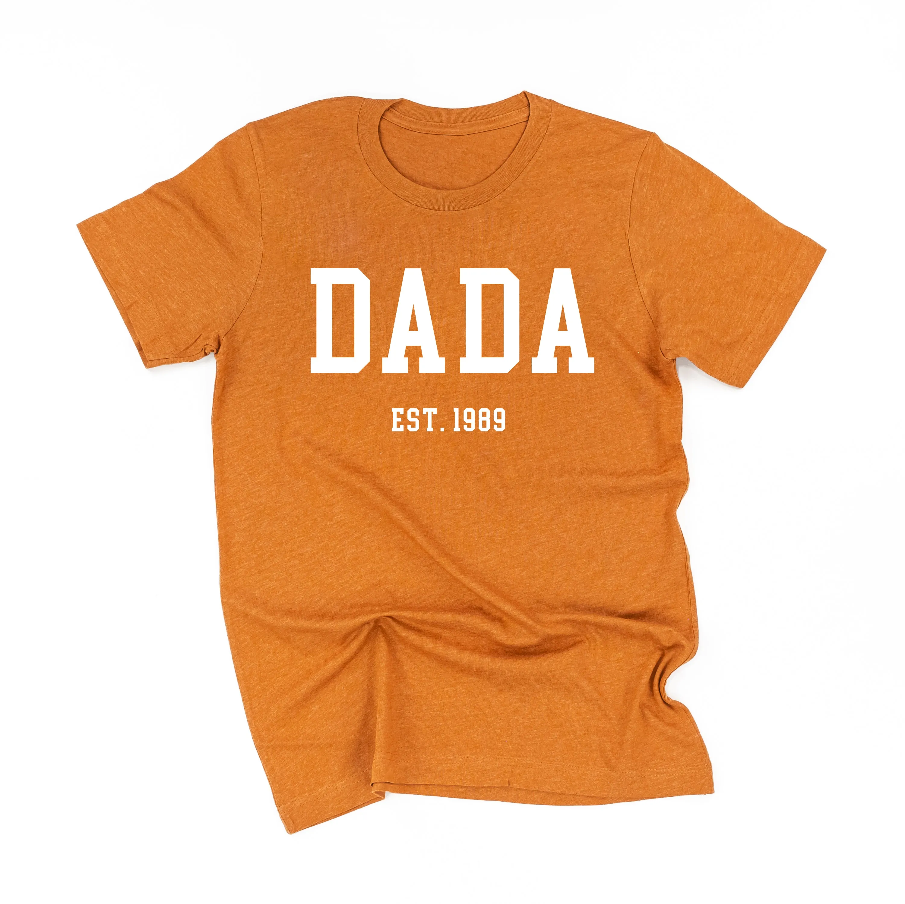 DADA - EST. (Select Your Year) - Unisex Tee