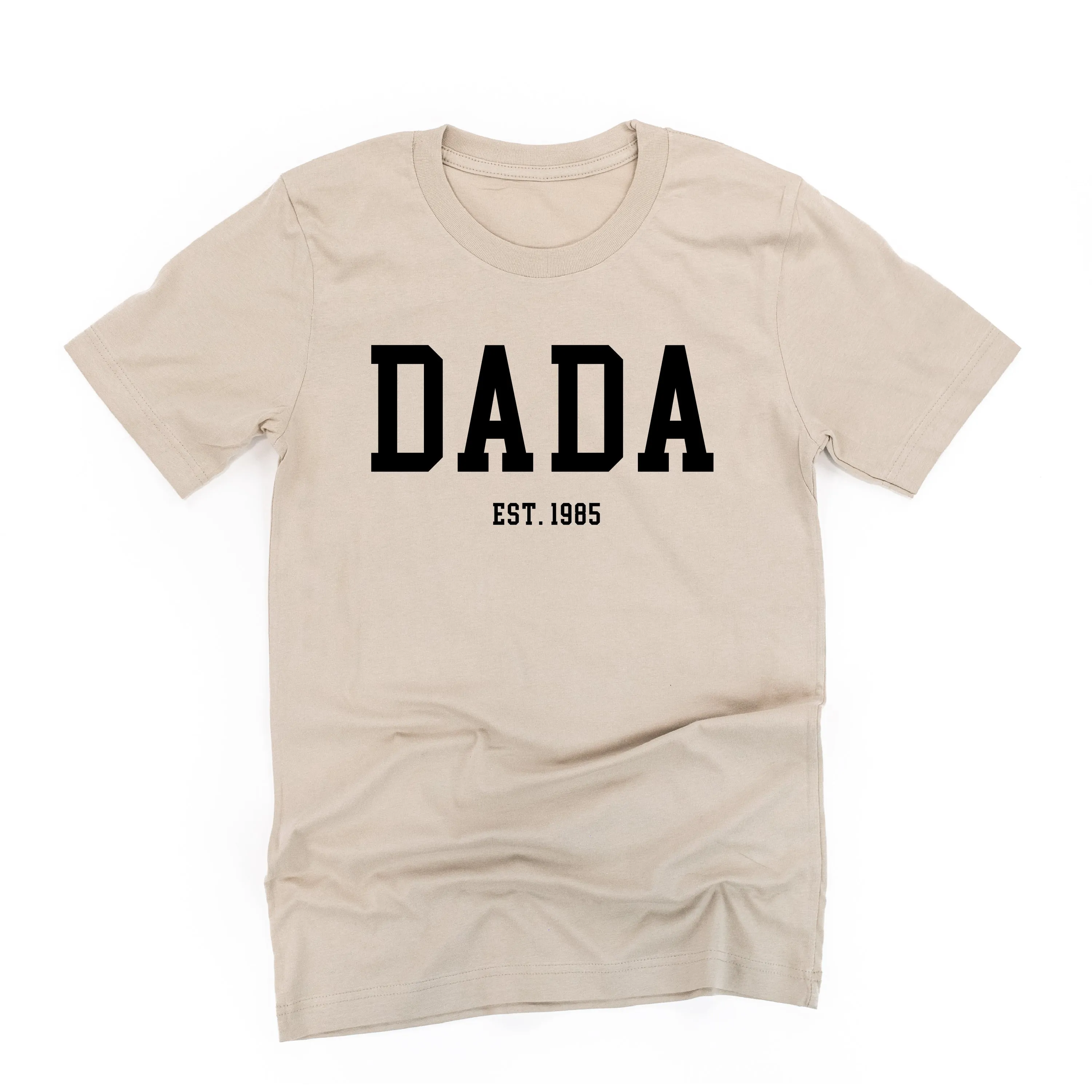 DADA - EST. (Select Your Year) - Unisex Tee