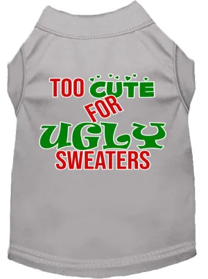 Too Cute For Ugly Sweaters Screen Print Dog Shirt Grey Xl